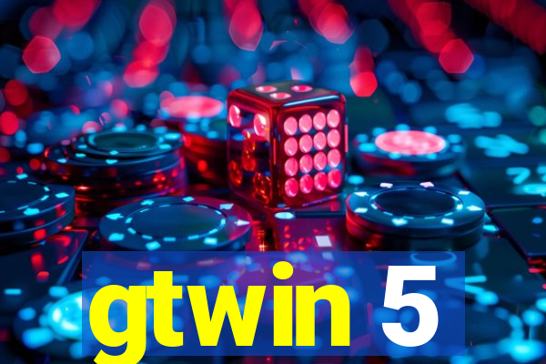 gtwin 5